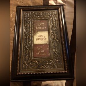 All because two people fell in love wall decor! Claw hanger on back. 16W x 24L.